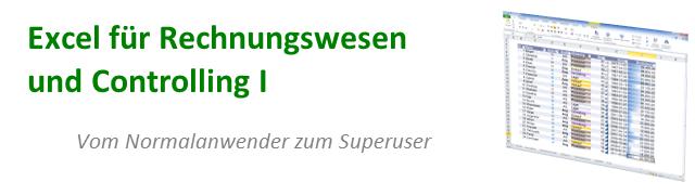Excel für Rechnungswesen und Controlling I