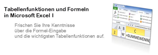 Tabellenfunktionen und Formeln mit Microsoft Excel I